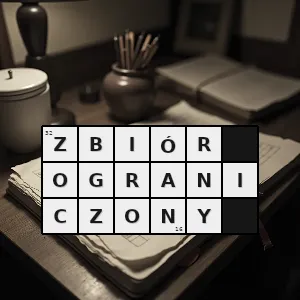 Hasło krzyżówkowe termin w matematyce używany na określenie zbiorów w pewnym sensie małych - zbiór ograniczony – rozwiązanie, synonimy, podpowiedzi i definicje krzyżówkowe